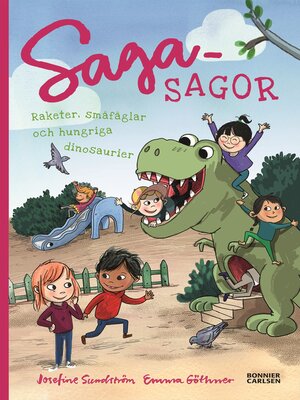 cover image of Raketer, småfåglar och hungriga dinosaurier